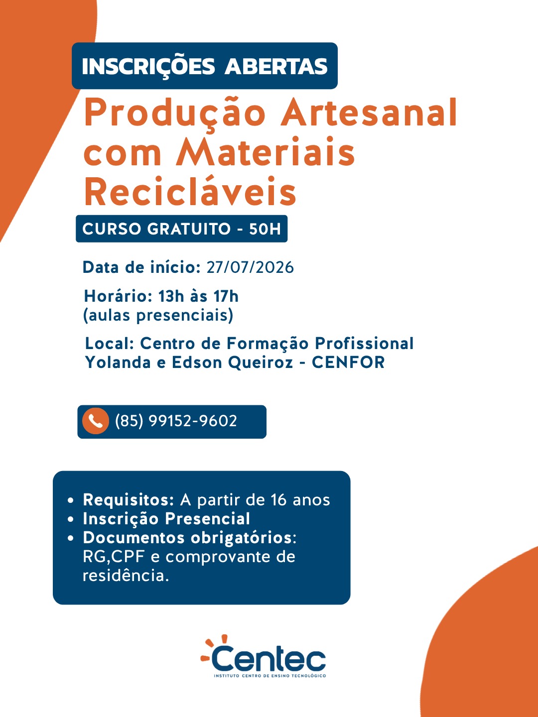 Inscrições abertas para curso gratuito de Produção Artesanal com Materiais Recicláveis no Cenfor, em Caucaia